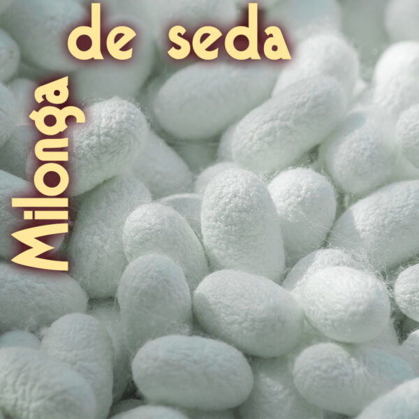 20250510 21:00 02:00 Milonga de seda