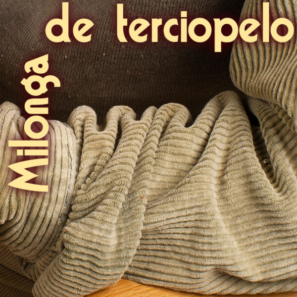 20250511 14:00 19:00 Milonga de terciopelo