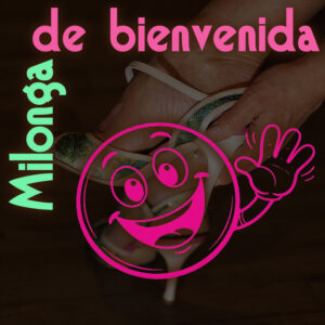 20260507 20:00 00:00 Milonga de bienvenida